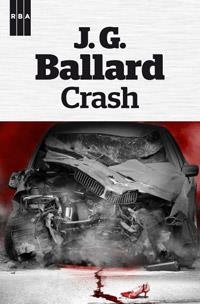 CRASH | 9788490063538 | BALLARD , J.G. | Llibreria L'Altell - Llibreria Online de Banyoles | Comprar llibres en català i castellà online - Llibreria de Girona