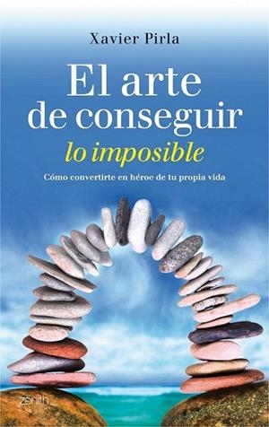 ARTE DE CONSEGUIR LO IMPOSIBLE EL | 9788408013112 |  PIRLA LLORENS XAVIER | Llibreria L'Altell - Llibreria Online de Banyoles | Comprar llibres en català i castellà online - Llibreria de Girona