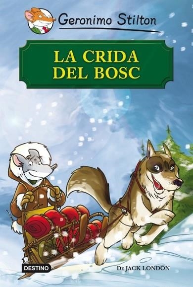 CRIDA DEL BOSC LA | 9788499328461 | GERONIMO STILTON | Llibreria Online de Banyoles | Comprar llibres en català i castellà online