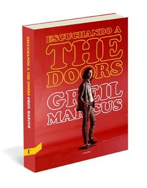 ESCUCHANDO A THE DOORS | 9788493985066 | MARCUS, GREIL | Llibreria L'Altell - Llibreria Online de Banyoles | Comprar llibres en català i castellà online - Llibreria de Girona