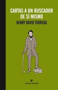 CARTAS A UN BUSCADOR DE SÍ MISMO | 9788415217367 | THOREAU, HENRY DAVID | Llibreria L'Altell - Llibreria Online de Banyoles | Comprar llibres en català i castellà online - Llibreria de Girona