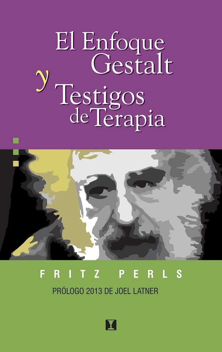ENFOQUE GESTALTICO: TESTIMONIOS DE TERAPIA, EL | 9788489333123 | PERLS, FRITZ | Llibreria L'Altell - Llibreria Online de Banyoles | Comprar llibres en català i castellà online - Llibreria de Girona