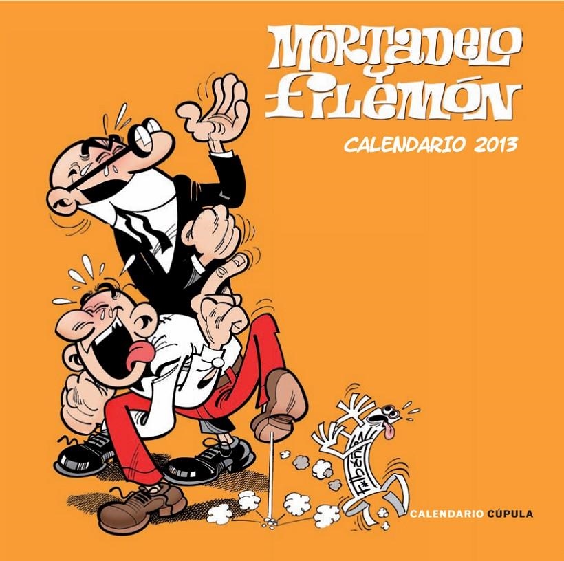 CALENDARIO MORTADELO Y FILEMÓN 2013 | 9788448006747 | IBÁÑEZ, FRANCISCO  | Llibreria L'Altell - Llibreria Online de Banyoles | Comprar llibres en català i castellà online - Llibreria de Girona
