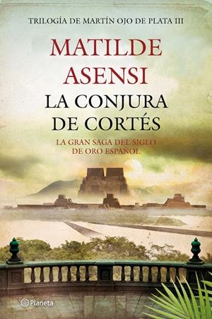 CONJURA DE CORTÉS, LA | 9788408008033 | ASENSI, MATILDE | Llibreria Online de Banyoles | Comprar llibres en català i castellà online