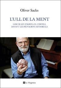 ULL DE LA MENT, L' | 9788482648774 | SACKS , OLIVER | Llibreria Online de Banyoles | Comprar llibres en català i castellà online
