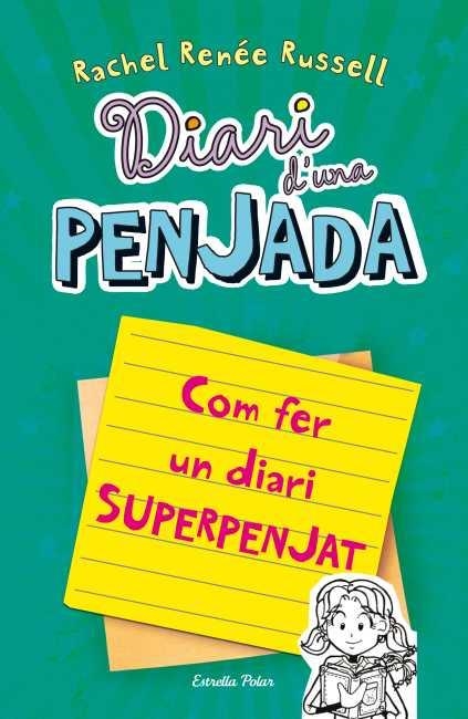 DIARI D'UNA PENJADA. COM FER UN DIARI SUPERPENJAT | 9788499328133 | RENÉE RUSSELL, RACHEL  | Llibreria L'Altell - Llibreria Online de Banyoles | Comprar llibres en català i castellà online - Llibreria de Girona