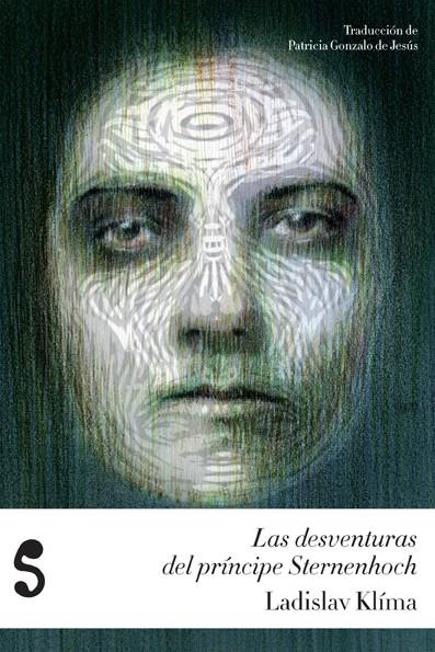 DESVENTURAS DEL PRÍNCIPE STERNENHOCH, LAS | 9788494015632 | KLÍMA, LADISLAV | Llibreria L'Altell - Llibreria Online de Banyoles | Comprar llibres en català i castellà online - Llibreria de Girona