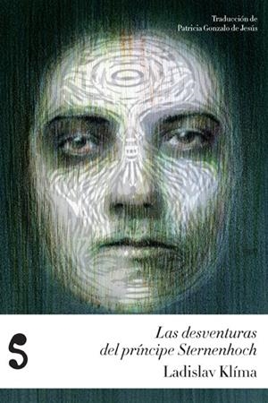 DESVENTURAS DEL PRÍNCIPE STERNENHOCH, LAS | 9788494015632 | KLÍMA, LADISLAV | Llibreria Online de Banyoles | Comprar llibres en català i castellà online