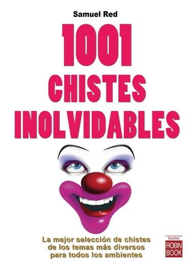 1001 CHISTES INOLVIDABLES | 9788499172934 | RED, SAMUEL | Llibreria L'Altell - Llibreria Online de Banyoles | Comprar llibres en català i castellà online - Llibreria de Girona