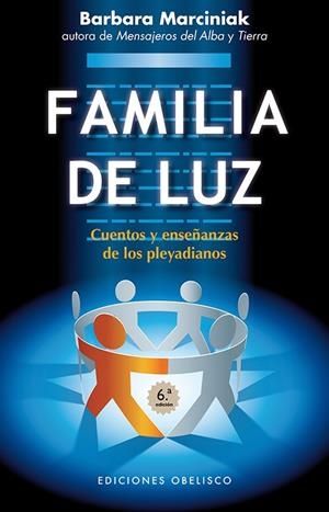 FAMILIA DE LUZ | 9788497779005 | MARCINIAK, BARBARA | Llibreria Online de Banyoles | Comprar llibres en català i castellà online