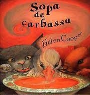 SOPA DE CARBASSA | 9788426130969 | HELEN COOPER | Llibreria Online de Banyoles | Comprar llibres en català i castellà online