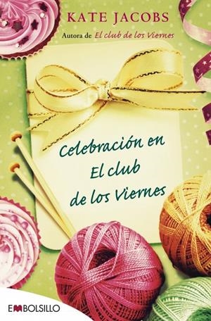 CELEBRACIÓN EN EL CLUB DE LOS VIERNES | 9788415140719 | JACOBS, KATE | Llibreria Online de Banyoles | Comprar llibres en català i castellà online