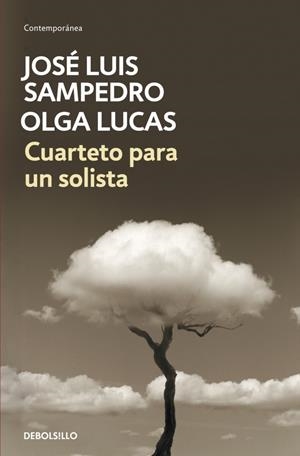 CUARTETO PARA UN SOLISTA | 9788499894973 | SAMPEDRO,JOSE LUIS / LUCAS, OLGA | Llibreria L'Altell - Llibreria Online de Banyoles | Comprar llibres en català i castellà online - Llibreria de Girona