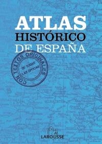 ATLAS HISTÓRICO DE ESPAÑA | 9788415411703 | Llibreria Online de Banyoles | Comprar llibres en català i castellà online