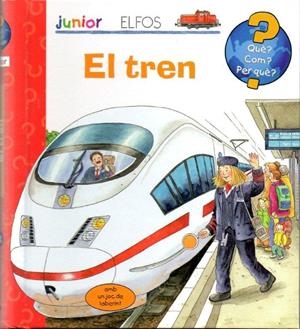 QUÈ? JUNIOR. EL TREN | 9788484233923 | Llibreria L'Altell - Llibreria Online de Banyoles | Comprar llibres en català i castellà online - Llibreria de Girona