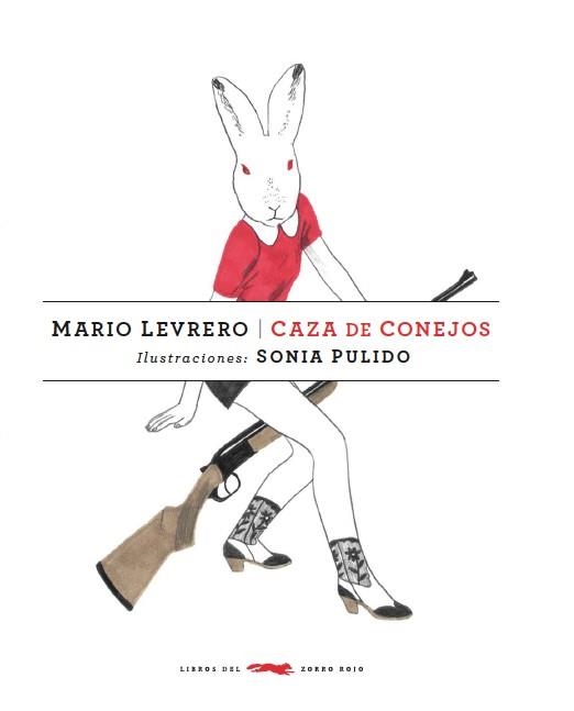CAZA DE CONEJOS | 9788494033605 | VARLOTTA LEVRERO (23 DE ENERO DE 1940, MONTEVIDEO - 30 DE AGOSTO DE 2004, ÍDEM), JORGE MARIO | Llibreria L'Altell - Llibreria Online de Banyoles | Comprar llibres en català i castellà online - Llibreria de Girona
