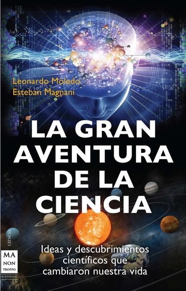 GRAN AVENTURA DE LA CIENCIA, LA | 9788415256335 | MOLEDO, LEONARDO/MAGNANI, ESTEBAN | Llibreria L'Altell - Llibreria Online de Banyoles | Comprar llibres en català i castellà online - Llibreria de Girona