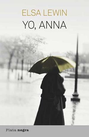 YO, ANNA | 9788492919147 | LEWIN, ELSA | Llibreria L'Altell - Llibreria Online de Banyoles | Comprar llibres en català i castellà online - Llibreria de Girona