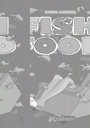 FISH FOOD | 9788492534555 | PEREZ K | Llibreria L'Altell - Llibreria Online de Banyoles | Comprar llibres en català i castellà online - Llibreria de Girona