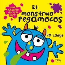 MONSTRUO PEGAMOCOS, EL | 9788493961572 | LODGE, JO | Llibreria L'Altell - Llibreria Online de Banyoles | Comprar llibres en català i castellà online - Llibreria de Girona