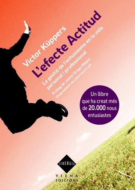 EFECTE ACTITUD L' | 9788483307052 | KÜPPERS, VICTOR | Llibreria L'Altell - Llibreria Online de Banyoles | Comprar llibres en català i castellà online - Llibreria de Girona