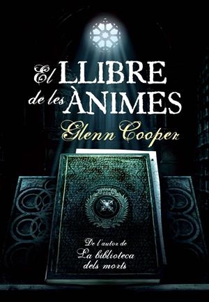 LLIBRE DE LES ANIMES, EL | 9788493786830 | COOPER, GLENN | Llibreria Online de Banyoles | Comprar llibres en català i castellà online