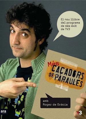 MES CAÇADORS DE PARAULES | 9788492406296 | DE GRACIA, ROGER | Llibreria L'Altell - Llibreria Online de Banyoles | Comprar llibres en català i castellà online - Llibreria de Girona