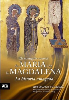 EVANGELIS SECRETS DE MARIA I MAGDAL | 9788492552023 | BUSQUETS I GRABULOSA, LLUÍS | Llibreria L'Altell - Llibreria Online de Banyoles | Comprar llibres en català i castellà online - Llibreria de Girona