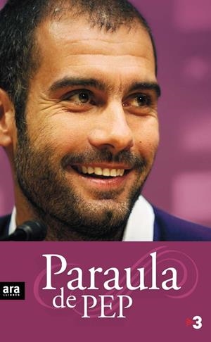 PARAULA DE PEP | 9788492552801 | GUARDIOLA, PEP | Llibreria Online de Banyoles | Comprar llibres en català i castellà online