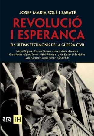 REVOLUCIÓ I ESPERANÇA | 9788492552955 | SOLÉ I SABATÉ, JOSEP MARIA | Llibreria L'Altell - Llibreria Online de Banyoles | Comprar llibres en català i castellà online - Llibreria de Girona