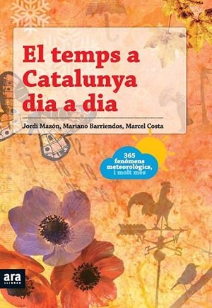 TEMPS A CATALUNYA DIA A DIA , EL | 9788492552740 | MAZON JORDI , BARRIENDOS MARIANO, COSTA MARCEL | Llibreria Online de Banyoles | Comprar llibres en català i castellà online