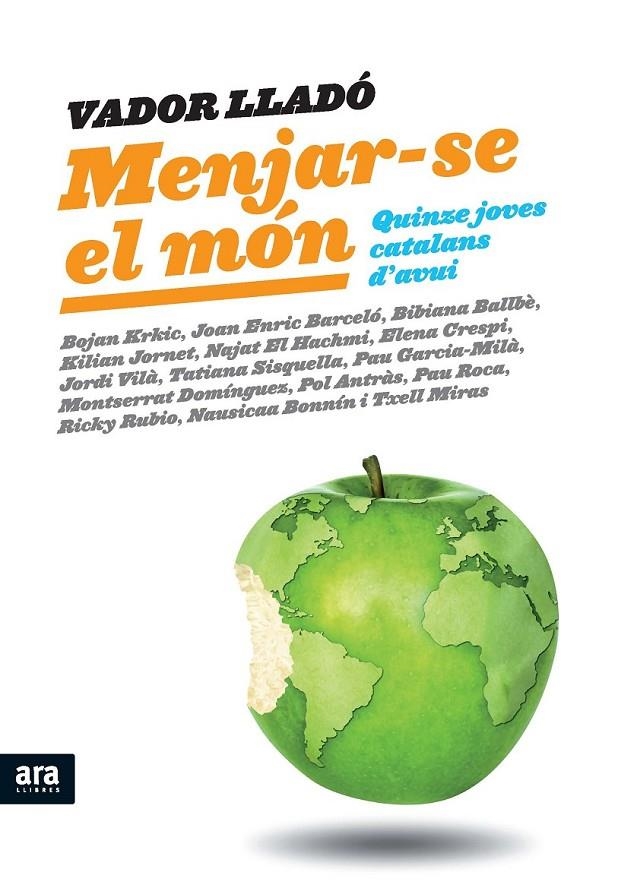 MENJAR-SE EL MON | 9788492907809 | LLADÓ, VADOR | Llibreria L'Altell - Llibreria Online de Banyoles | Comprar llibres en català i castellà online - Llibreria de Girona