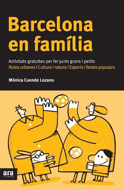 BARCELONA EN FAMÍLIA | 9788492907625 | CUNDE LOZANO, MONICA | Llibreria L'Altell - Llibreria Online de Banyoles | Comprar llibres en català i castellà online - Llibreria de Girona