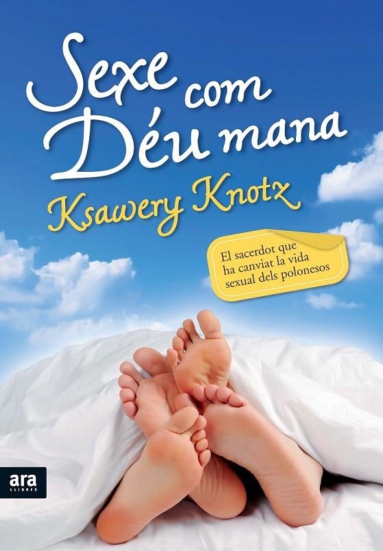 SEXE COM DÉU MANA | 9788492907533 | KNOTZ  KSAWERY | Llibreria Online de Banyoles | Comprar llibres en català i castellà online