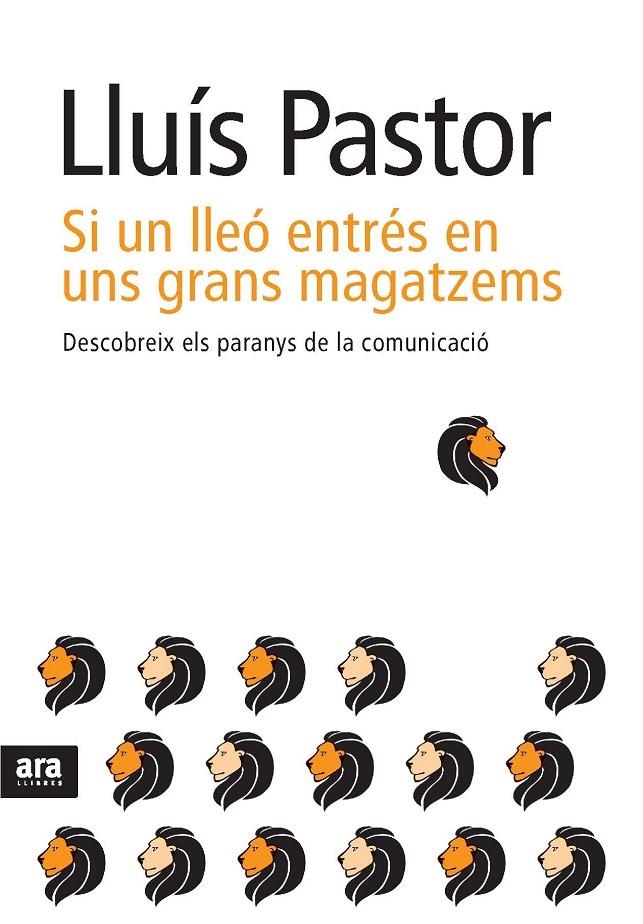 SI UN LLEÓ ENTRÉS EN UNS GRANS MAGATZEMS | 9788492907649 | PADTOR, LLUÍS | Llibreria Online de Banyoles | Comprar llibres en català i castellà online