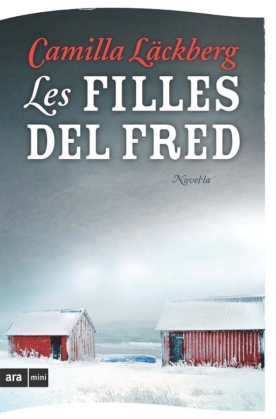 FILLES DEL FRED, LES | 9788493809515 | L[ACKBERTG CAMILLA | Llibreria L'Altell - Llibreria Online de Banyoles | Comprar llibres en català i castellà online - Llibreria de Girona