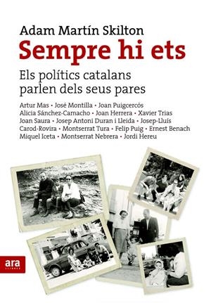 SEMPRE HI ETS | 9788492552719 | MARTIN SKILTON, ADAM | Llibreria L'Altell - Llibreria Online de Banyoles | Comprar llibres en català i castellà online - Llibreria de Girona