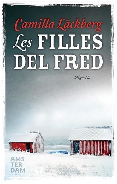 PRINCESA DE GEL, LA | 9788493809577 | LACKBERG, CAMILLA | Llibreria L'Altell - Llibreria Online de Banyoles | Comprar llibres en català i castellà online - Llibreria de Girona