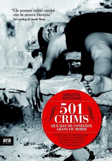 501 CRIMS QUE HAS DE CONEIXER ABANS DE MORIR | 9788492907014 | BENNASAR, SEBASTIA | Llibreria Online de Banyoles | Comprar llibres en català i castellà online