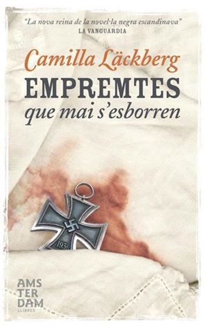 EMPREMTES QUE MAI S'ESBORREN | 9788492941483 | LACKBERG, CAMILLA | Llibreria L'Altell - Llibreria Online de Banyoles | Comprar llibres en català i castellà online - Llibreria de Girona