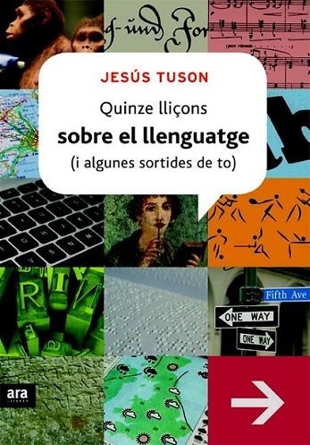 QUINZE LLIÇONS SOBRE EL LLENGUATGE | 9788415224129 | TUSON, JESÚS | Llibreria L'Altell - Llibreria Online de Banyoles | Comprar llibres en català i castellà online - Llibreria de Girona