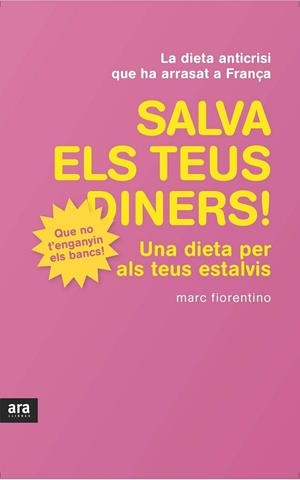 SALVA ELS TEUS DINERS | 9788415224426 | FIORENTINO, MARC | Llibreria L'Altell - Llibreria Online de Banyoles | Comprar llibres en català i castellà online - Llibreria de Girona