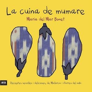 CUINA DE MUMARE, LA | 9788415224266 | BONET, MARIA DEL MAR | Llibreria Online de Banyoles | Comprar llibres en català i castellà online