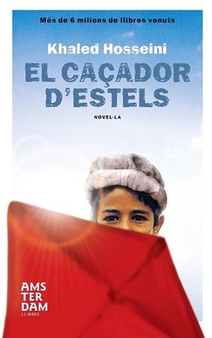 CAÇADORS D'ESTELS, EL | 9788496767560 | HOSSEINI, KHALED | Llibreria L'Altell - Llibreria Online de Banyoles | Comprar llibres en català i castellà online - Llibreria de Girona