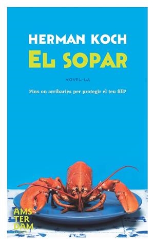 SOPAR,EL | 9788492941223 | KOCK,HERMAN | Llibreria Online de Banyoles | Comprar llibres en català i castellà online