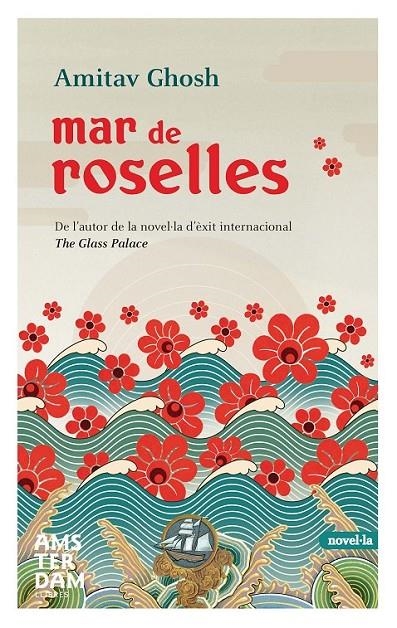 MAR DE ROSELLES | 9788492941032 | GHOSH, AMITAV | Llibreria L'Altell - Llibreria Online de Banyoles | Comprar llibres en català i castellà online - Llibreria de Girona