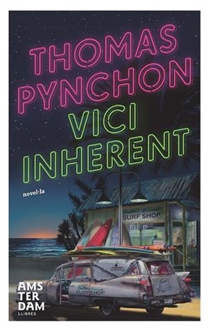 VICI INHERENT | 9788492941360 | PYNCHON, THOMAS | Llibreria Online de Banyoles | Comprar llibres en català i castellà online