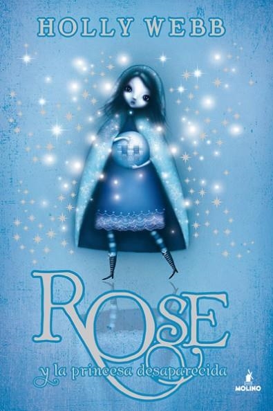 ROSE Y LA PRINCESA DESAPARECIDA | 9788427203402 | WEBB , HOLLY | Llibreria L'Altell - Llibreria Online de Banyoles | Comprar llibres en català i castellà online - Llibreria de Girona