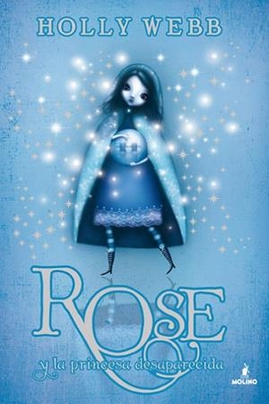 ROSE Y LA PRINCESA DESAPARECIDA | 9788427203402 | WEBB , HOLLY | Llibreria Online de Banyoles | Comprar llibres en català i castellà online