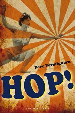 HOP! | 9788415267874 | FORMIGUERA, PERE | Llibreria Online de Banyoles | Comprar llibres en català i castellà online
